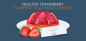 Healthy Strawberry Turmeric Jello Mold Dessert